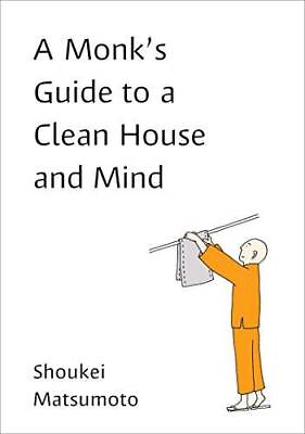 #ad A Monk#x27;s Guide to a Clean House and Mind Paperback GOOD $6.38