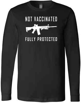 #ad Not Vaccinated Fully Protected Funny Pro Gun Anti Vax 2nd Amendment T Shirt $29.99