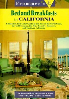#ad Frommers Bed and Breakfasts in California: A Selective Full Color Guide GOOD $3.97