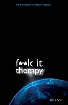 #ad F**K It Therapy: The Profane Way to Profound Happiness Paperback ACCEPTABLE $4.48