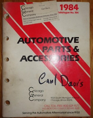 #ad 1984 Chicago General Parts Catalog 1960s thru 1984 $13.49