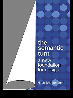 #ad The Semantic Turn: A New Foundation for Design Hardcover Krippendorff Klaus $78.78