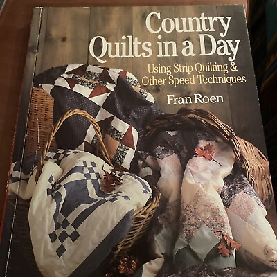 #ad Country Quilts in a Day : Using Strip Quilting amp; Other Speed Tech $3.99