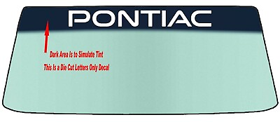 #ad FOR PONTIAC VEHICLE WINDSHIELD BANNER DIE CUT VINYL DECAL WITH APPLICATION TOOL $16.70