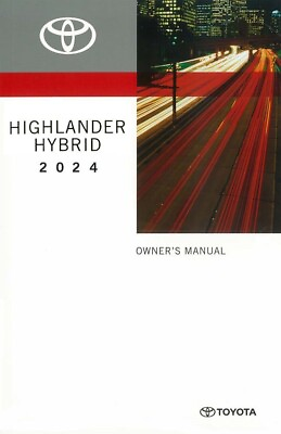 #ad 2024 Toyota Highlander Hybrid Owners Manual User Guide $46.49