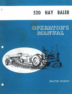 #ad Owner#x27;s Operator#x27;s Manual Ford 520 Hay Baler PTO Driven Small Square Bale $20.00