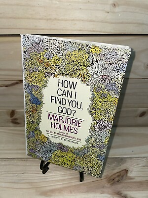 #ad How Can I Find You God? by Marjorie Holmes HCDJ First Edition 1975 A19 $9.00